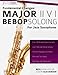 Produktbild Fundamental Changes - Major ii V I Bebop Soloing for Jazz Saxophone (Learn how to play saxophone and clarinet)