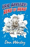 Eric Appleby: Zero to Hero 1515357058 Book Cover