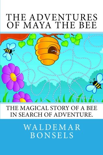 The Adventures of Maya the Bee