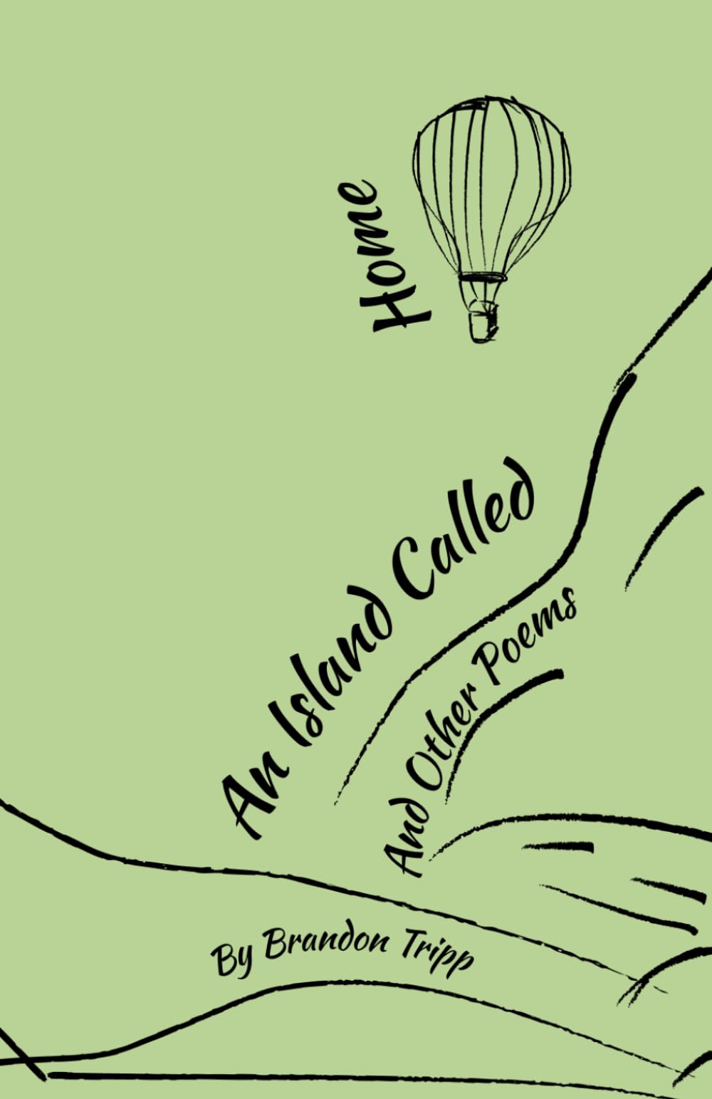 An Island Called Home and Other Poems