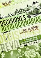 Decisiones Revolucionarias 0311463509 Book Cover