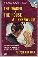 The Wager and the House at Fernwood B000ZVOJM4 Book Cover