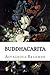 Buddhacarita: Acts of the Buddha
