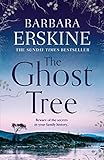 The Ghost Tree: Escape with this magical historical fiction novel from Sunday Times bestselling author Barbara Erskine!
