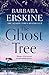 The Ghost Tree: Escape with this magical historical fiction novel from Sunday Times bestselling author Barbara Erskine!