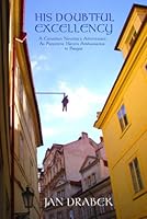 His Doubtful Excellency 1894800877 Book Cover