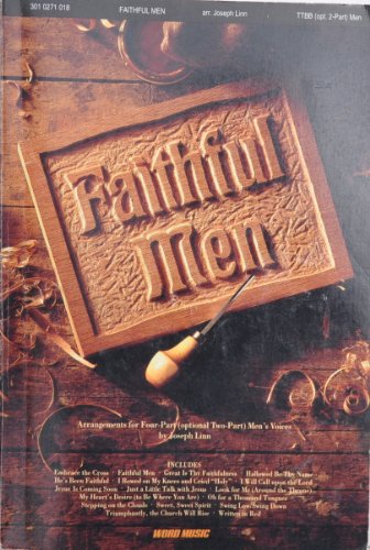 Faithful Men: Arrangements For Four Part Men's ... 3010271018 Book Cover