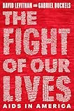 The Fight of Our Lives: AIDS in America