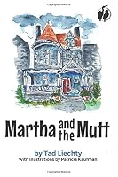 Martha and the Mutt 0998582778 Book Cover