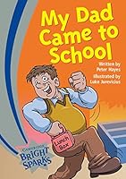 My Dad Came to School 8175964561 Book Cover