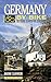 Produktbild Germany by Bike: 20 Tours Geared for Discovery