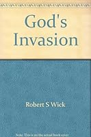 God's Invasion: The Story of Fifty Years of Christian and Missionary Alliance Missionary Work in Irian Jaya 0875094414 Book Cover
