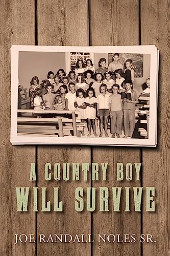 A Country Boy Will Survive