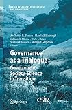 Governance as a Trialogue: Government-Society-Science in Transition (Water Resources Development and Management)