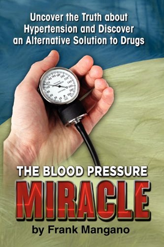 The Blood Pressure Miracle