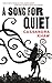 A Song for Quiet (Persons Non Grata, 2)