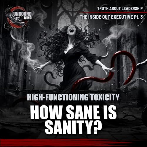 LEADERSHIP PATHOLOGY: High-Functioning Toxicity & Organisational Morality