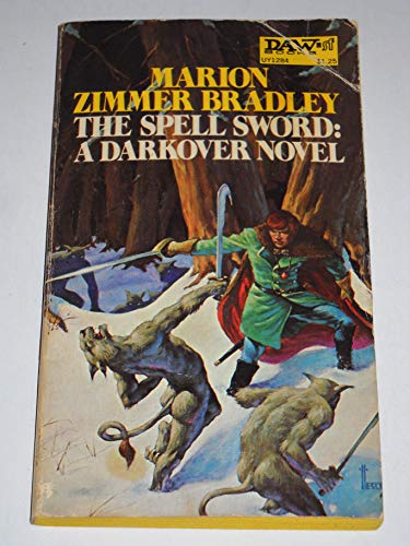The Spell Sword (Darkover: Against the Terrans ... 087997284X Book Cover