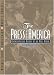 Press and America, The: An Interpretive History of the Mass Media