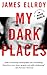 My Dark Places