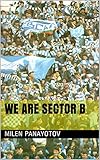  We are Sector B (English Edition)