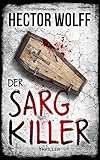 wollfeinheit  Der Sargkiller: Thriller