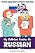 My Girlfriend Teaches Me Russian: The Ultimate Language Guide for Those Who Date a Russian Woman