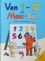 Von 1-10 mit Maus + Bär. Zählen und Rechnen 3821215429 Book Cover