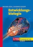 Entwicklungsbiologie (utb basics, Band 3331)