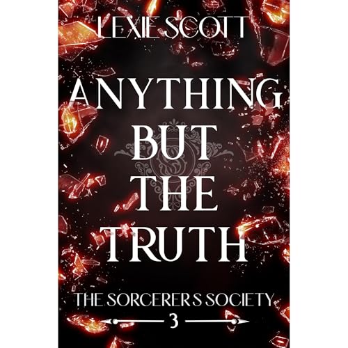 Anything but the Truth by Lexie Scott episode artwork