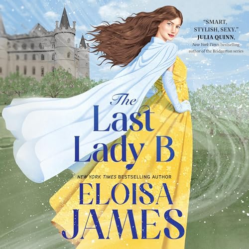 The Last Lady B Audiolibro Por Eloisa James arte de portada