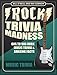 Rock Trivia Madness: 60s to 90s Rock Music Trivia & Amazing Facts (English Edition)
