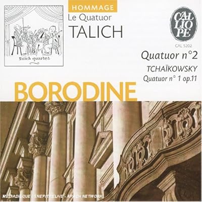 Borodin: String Quartet No. 2, Tchaikovsky: String Quartet, No.1