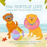 Paw Prints of Love: A Rhed and Thatcher Beach Adventure