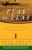 Play by Play: Baseball, Radio, and Life in the Last Chance League