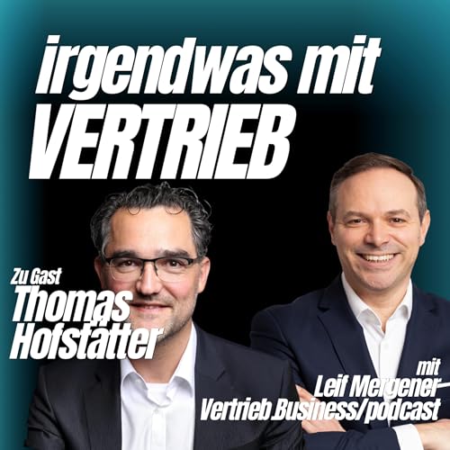 #111 Retention schl&auml;gt Neukunden?? So denkt ein moderner B2B-Vertriebsleiter | S05E03