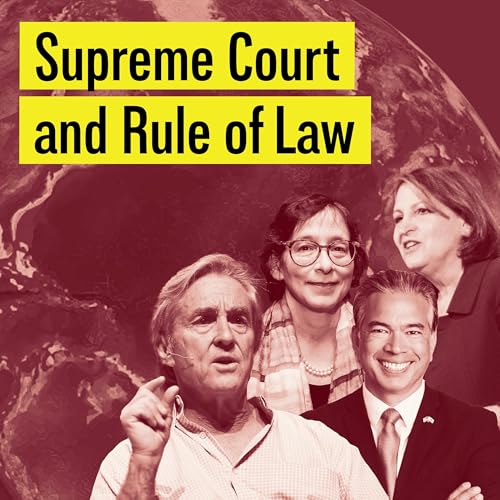 Rule of Law Under Siege: Pam Karlan, Rob Bonta, Ruth Marcus