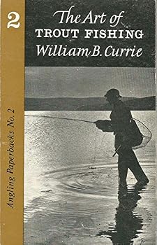Paperback The Art of Trout Fishing Book