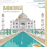  Baukunst: Ausmalen & Entspannen (relaxArt)