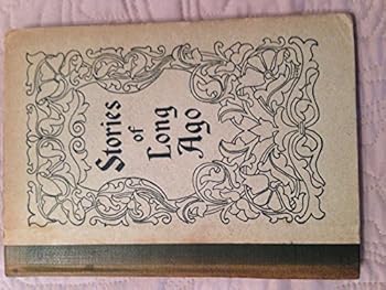 Stories of Long Ago in a New Dress