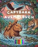 Capybara Ausmalbuch – Mit spannenden Fakten zu jedem Bild & einem Kreuzworträtsel (Capys Abenteuerreisen)