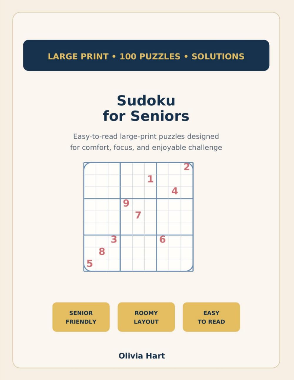 Sudoku for Seniors: Large Print Puzzles with Solutions for Relaxation, Focus, and Brain Training