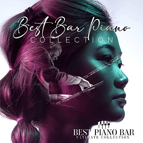 Play Best Bar Piano Collection by Best Piano Bar Ultimate Collection on
