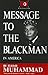 Message to the Blackman in America