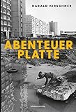  Abenteuer Platte: Bildband