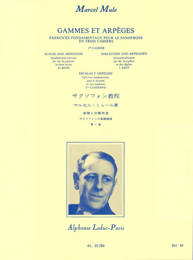 Gammes et arpèges - Exercices fondamentaux pour le Saxophone - Volume 1