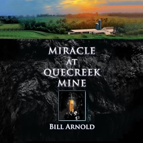 Miracle at Quecreek Mine Audiolivro Por Bill Arnold capa