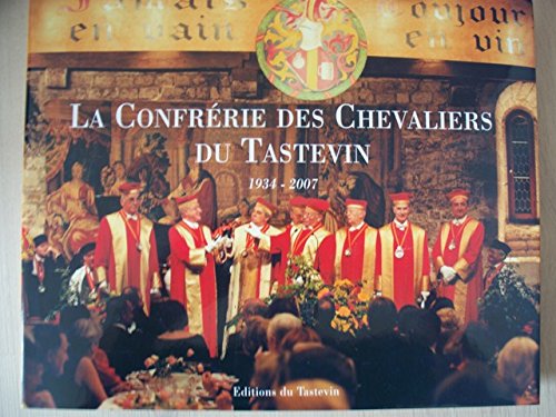 Confrérie des chevaliers du Tastevin, 1934-2004