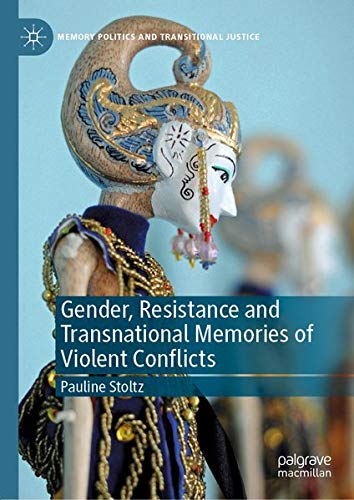 Buy Gender, Resistance and Transnational Memories of Violent Conflicts — BookShops.in
