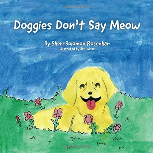 Doggies Don't Say Meow